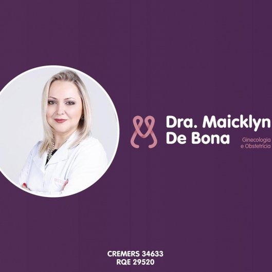 Dra. Maicklin Leticia Wathier de Bona