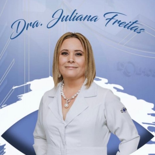Dra. Juliana Bisco Ferreira da Silveira e Freitas